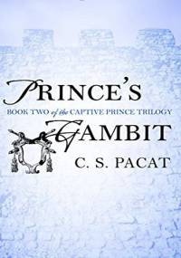 Prince's Gambit - C.S. Pacat