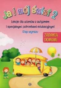 Ja i mój świat 2 Zadania domowe - praca zbiorowa