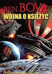 Wojna o Księżyc - Ben Bova