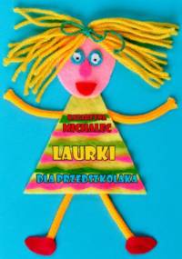 Laurki dla przedszkolaka - Katarzyna Michalec