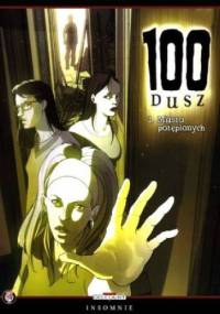 100 Dusz #1 : Miasto Potępionych