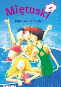 Miętuski - Patricia Schröder