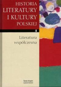 Historia literatury i kultury polskiej, tom 4. Literatura współczesna