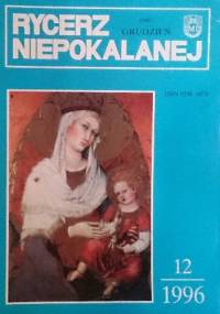 Rycerz Niepokalanej, grudzień 1996 - redakcja Rycerza Niepokalanej