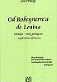 Od Robespierre'a do Lenina - Jan Prokop
