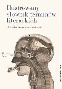 Ilustrowany słownik terminów literackich