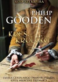 Kres królów - Philip Gooden