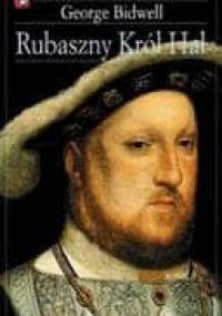 Rubaszny król Hal - George Bidwell
