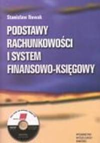 Podstawy rachunkowości i system finansowo-księgowy. Wykład, zadania, rozwiązania zadań - Stanisław Nowak
