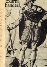 Pod czarną banderą - Jacek Machowski