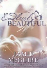 Endlessly Beautiful - Jamie McGuire