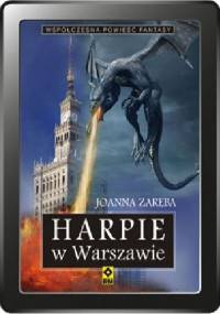 Harpie w Warszawie - Joanna Zaręba
