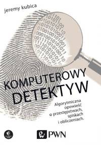 Komputerowy detektyw - Jeremy Kubica
