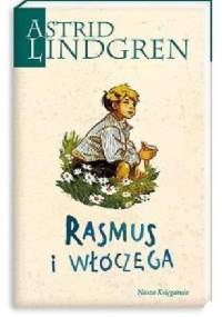 Rasmus i włóczęga - Astrid Lindgren