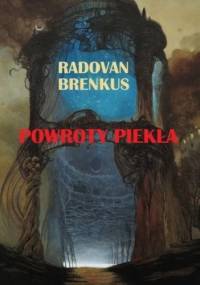 Powroty piekła - Radovan Brenkus