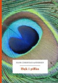 Bąk i piłka - Hans Christian Andersen