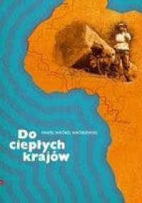 Do ciepłych krajów - Paweł Wróblewski