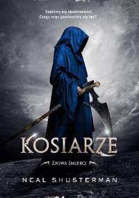 Kosiarze - Neal Shusterman