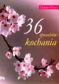 36 sposobów kochania. Wydanie 2 - Charles Prince