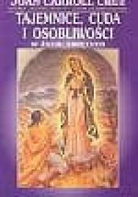 Tajemnice, cuda i osobliwości - Joan Carroll Cruz
