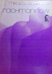 Rachmaninow - Mikołaj Bażanow