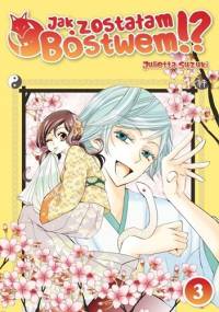 Jak zostałam bóstwem!? #3 - Julietta Suzuki