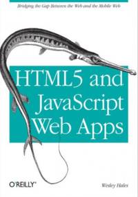 HTML5 and JavaScript Web Apps - Hales Wesley