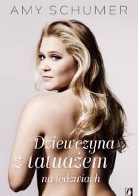 Dziewczyna z tatuażem na lędźwiach - Amy Schumer
