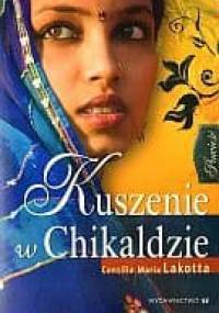 Kuszenie w Chikaldzie - Consilia Maria Lakotta