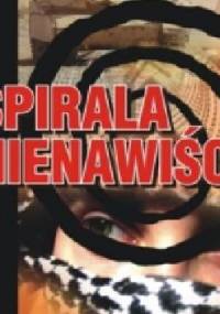 Spirala nienawiści - Jurij Wołkoński