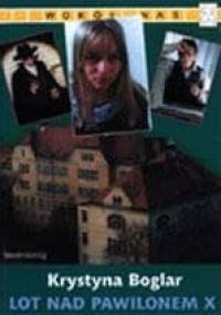 Lot nad pawilonem X - Krystyna Boglar