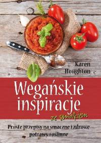 Wegańskie inspiracje ze smakiem - Karen Houghton