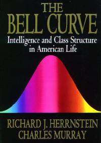 The Bell Curve - Richard J. Herrnstein, Charles Murray
