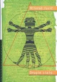 Drugie ciało - Milorad Pavić