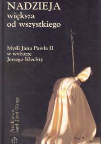 Nadzieja większa od wszystkiego - Jerzy Klechta