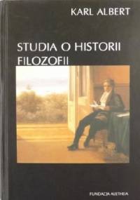 Studia o historii filozofii - Karl Albert