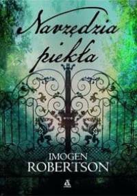 Narzędzia piekła - Imogen Robertson