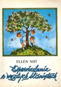 Opowiadania o wesołych bliźniętach - Ellen Niit