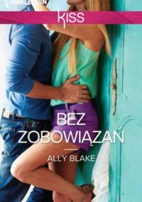 Bez zobowiązań - Ally Blake