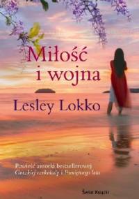 Miłość i wojna - Lesley Lokko