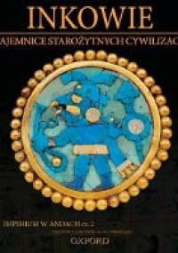 Inkowie: IMPERIUM W ANDACH cz.2 - praca zbiorowa