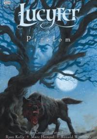 Lucyfer: Przełom - Mike Carey