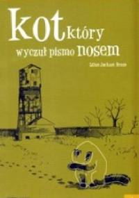 Kot, który wyczuł pismo nosem - Lilian Jackson Braun