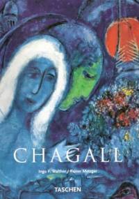 Marc Chagall 1887-1985. Malarstwo jako poezja - Ingo F. Walther, Rainer Metzger