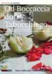 Od Boccaccia do Tabucchiego. Adaptacje literatury włoskiej - Anna Miller-Klejsa, Artur Gałkowski