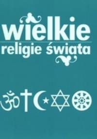Wielkie religie świata - Marzena Kuźmińska