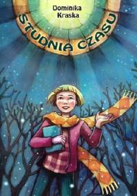 Studnia czasu - Dominika Kraska