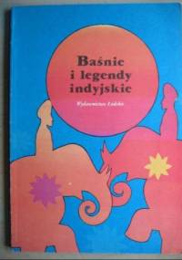 Baśnie i legendy indyjskie - autor nieznany