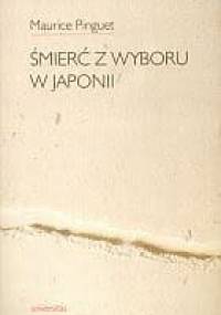 śmierć z wyboru w Japonii - M. Pinguet