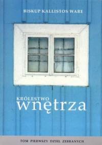 Królestwo Wnętrza - Kallistos Ware